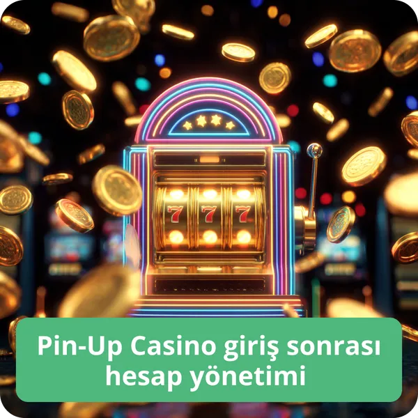 Pin-Up Casino giriş sonrası hesap yönetimi – kullanıcı paneli ve ayarlar Pin-Up Casino giriş sonrası hesap yönetimi