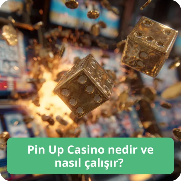 Pin Up Casino nedir ve nasıl çalışır? – temel bilgiler ve işleyiş Pin Up Casino nedir ve nasıl çalışır?