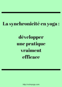 La synchronicité en yoga